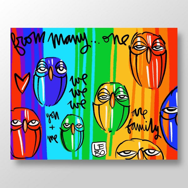 From Many One, We are Family - Rainbow Collection - Lebo Steel Mineral Print