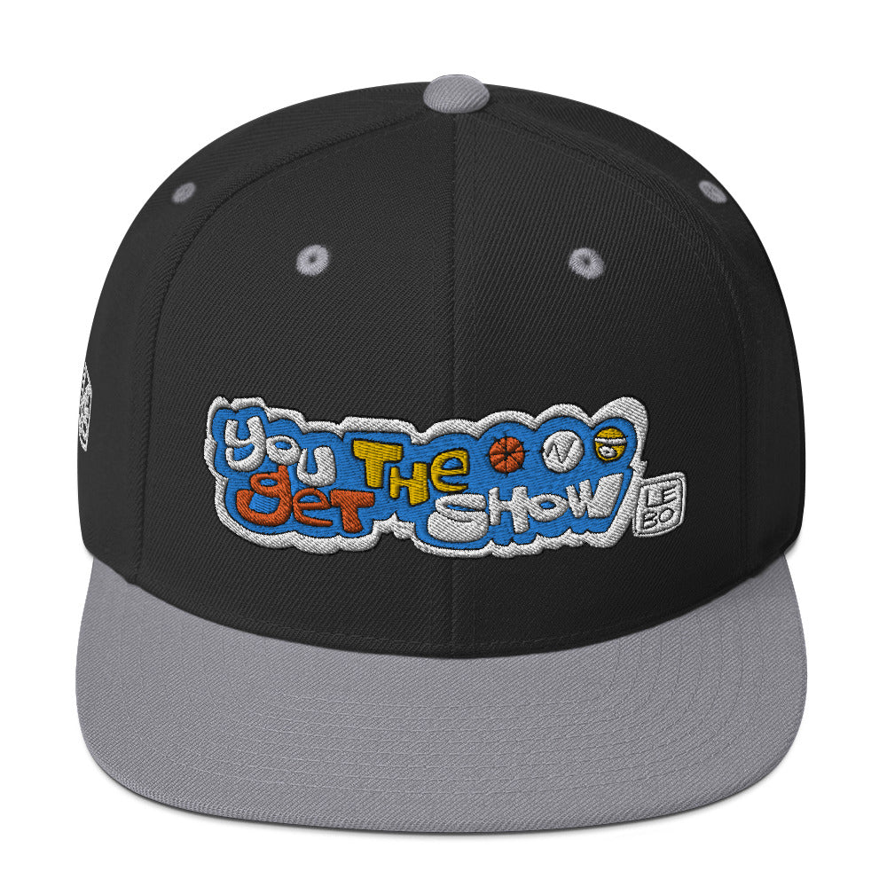 You Get the Show - Lebo Snapback Hat