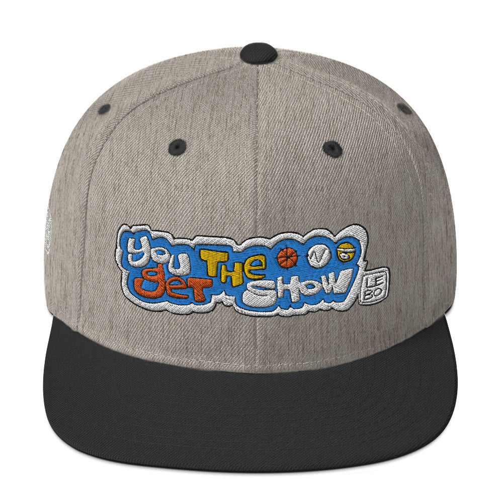 You Get the Show - Lebo Snapback Hat