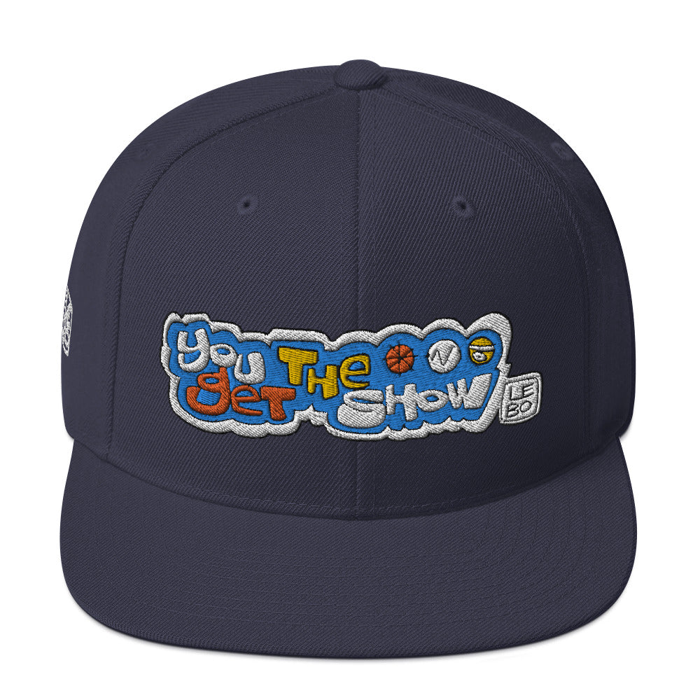 You Get the Show - Lebo Snapback Hat