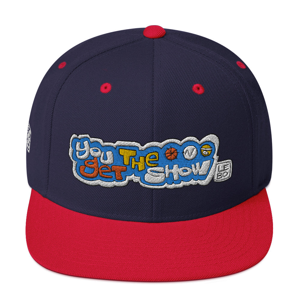 You Get the Show - Lebo Snapback Hat
