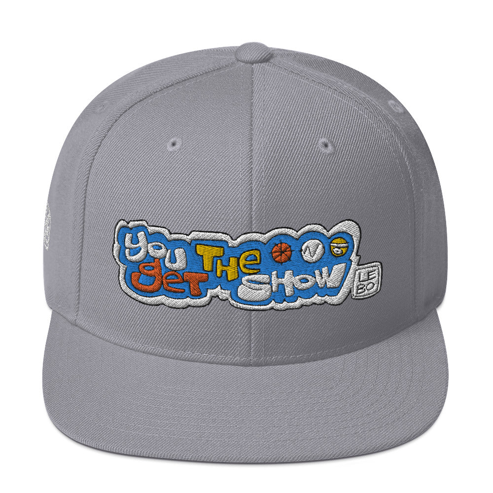 You Get the Show - Lebo Snapback Hat
