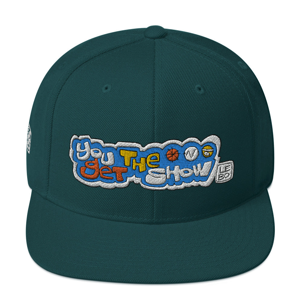 You Get the Show - Lebo Snapback Hat