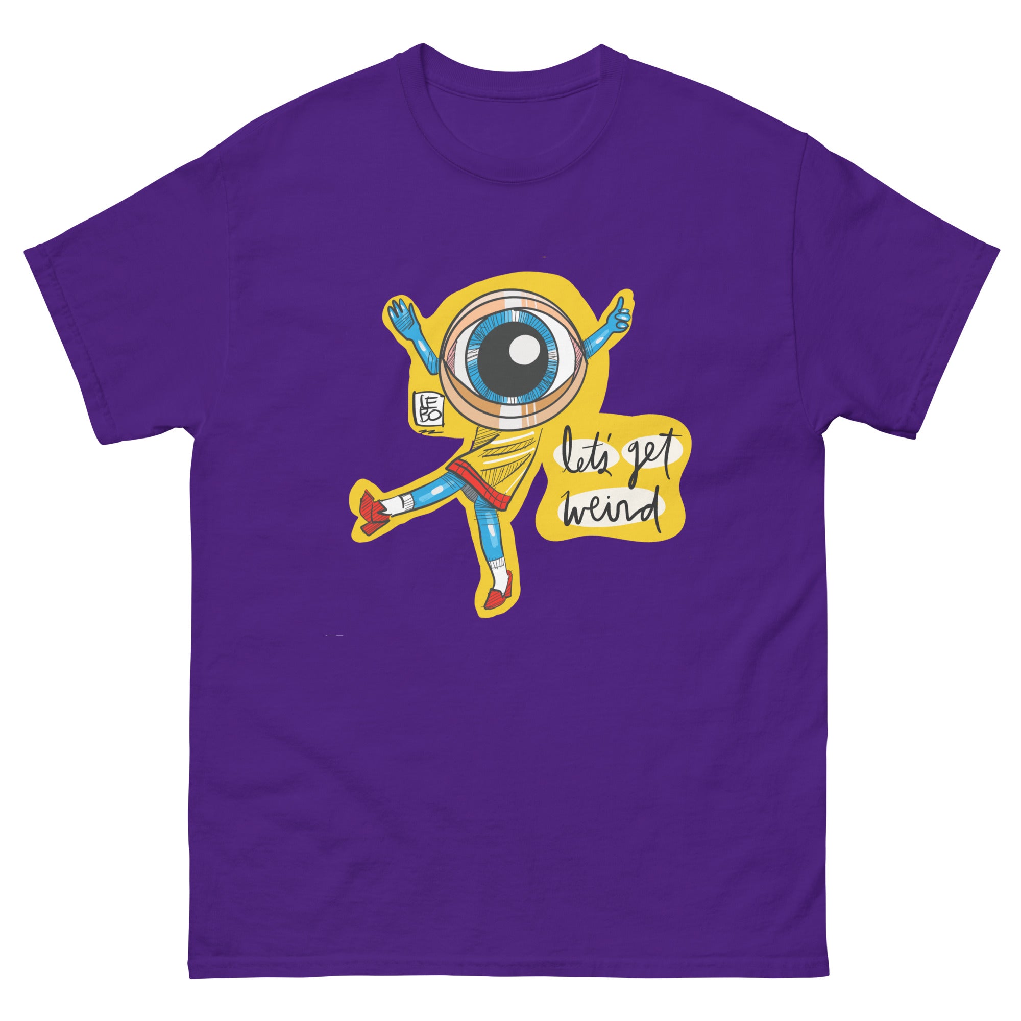 All Seeing, Let's Get Weird - Lebo Short Sleeve Unisex T-Shirt