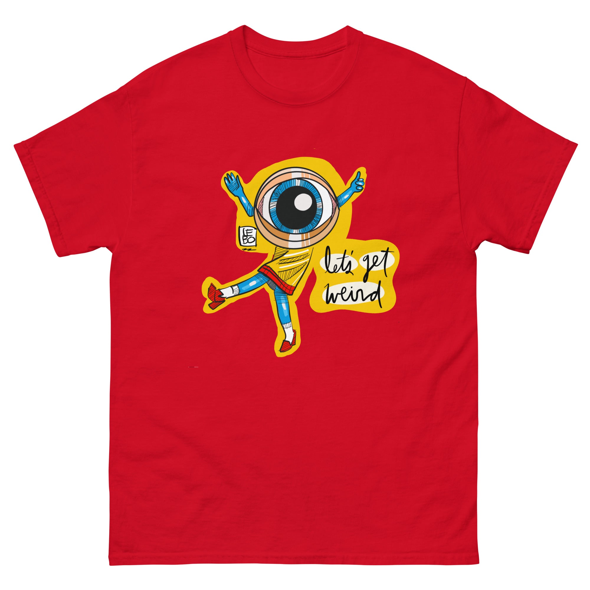 All Seeing, Let's Get Weird - Lebo Short Sleeve Unisex T-Shirt