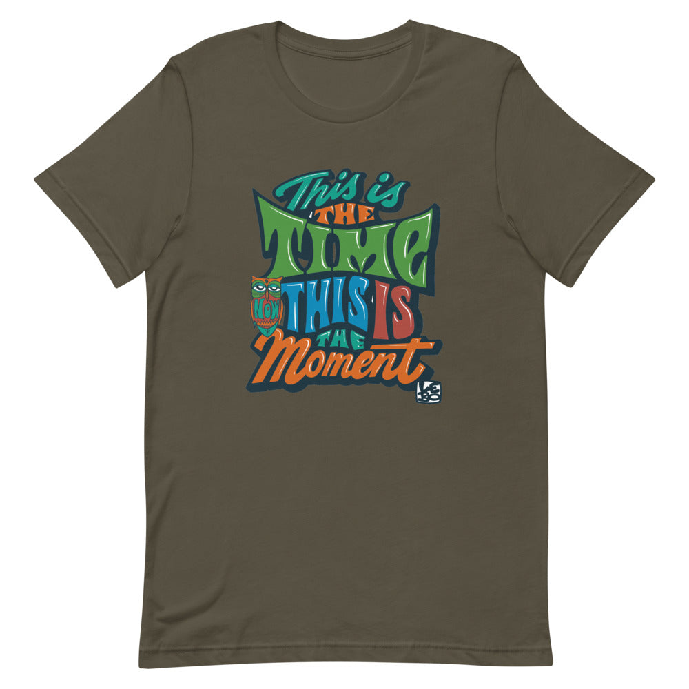 This is the Time, Now this is the Moment - Lebo Short-Sleeve Unisex T-Shirt